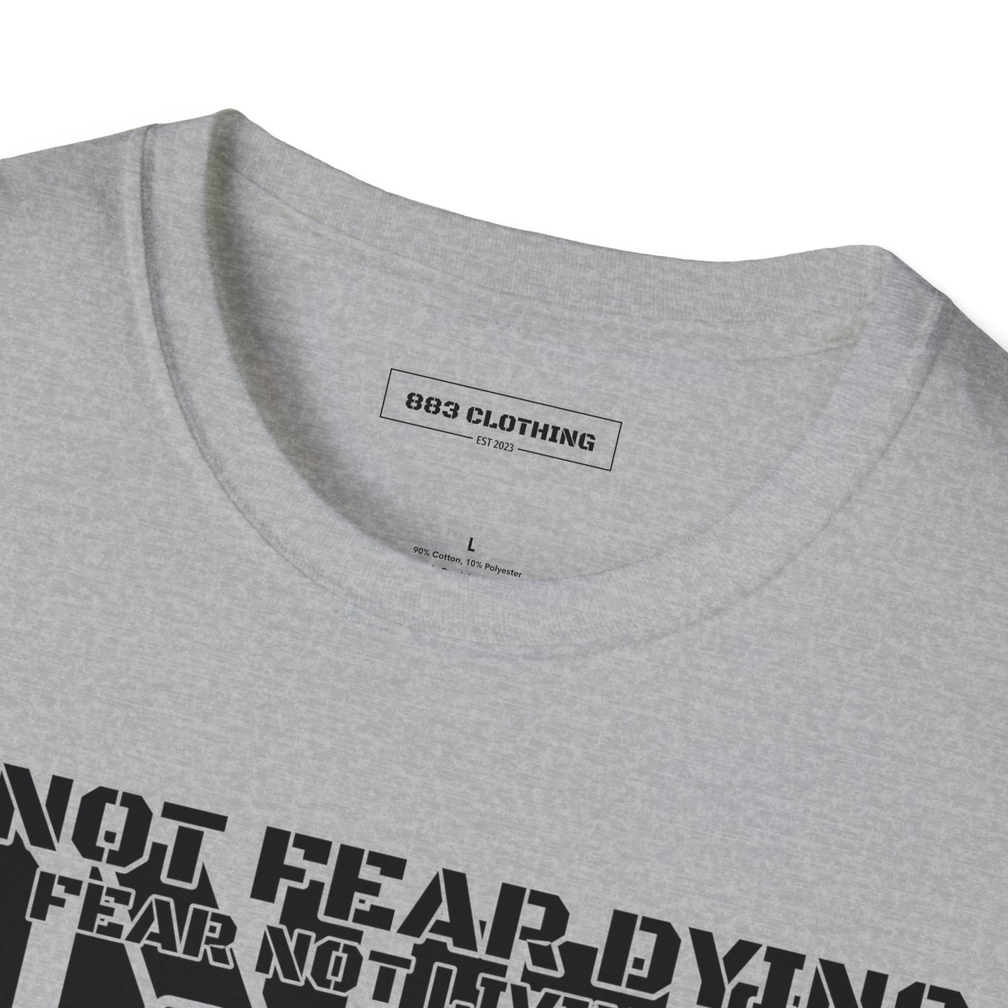 Fear Not Living | Unisex T-Shirt